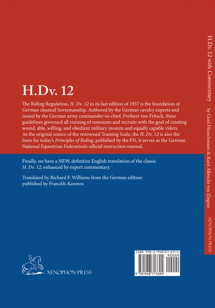 H. Dv. 12 with Commentary: The Rulebook of Riding Culture by Gerd Heuschmann and Kurd Albrecht von Ziegner